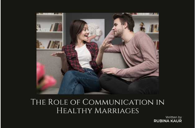 The Role of Communication in Healthy Marriages